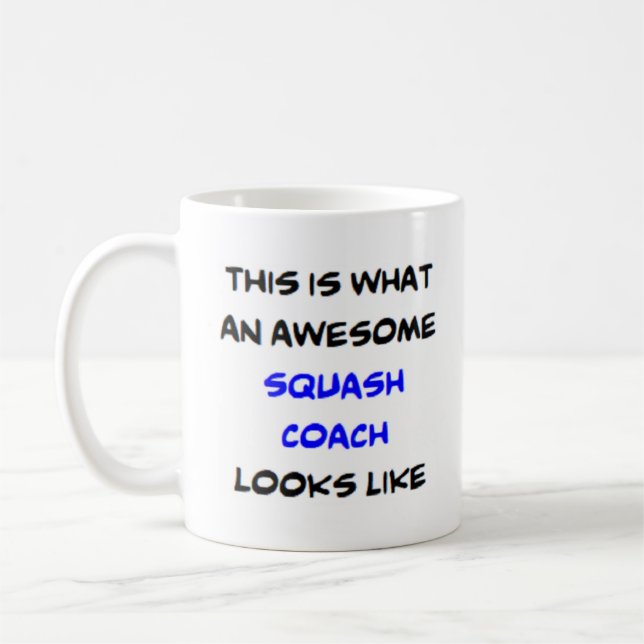 squash coach, awesome coffee mug (Left)