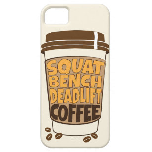 Squat Bench Deadlift and Coffee Barely There iPhone 5 Case