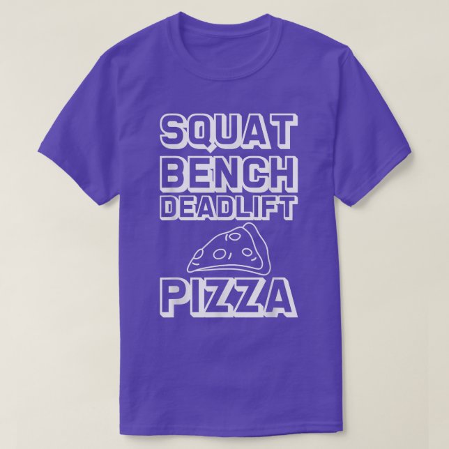 Squat Bench Deadlift Pizza — 30295273 T-Shirt (Design Front)