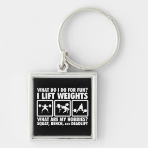 Squat, Bench, Deadlift - Powerlifting Motivational Key Ring