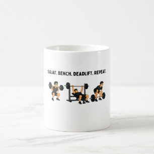 Squat Bench Deadlift Repeat Gym Workout Coffee Mug