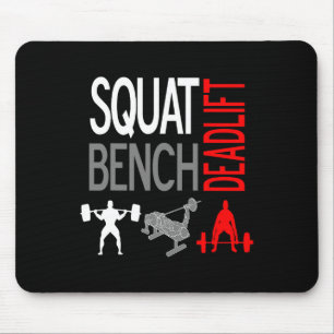 Squat Bench Deadlift T Shirt Gym Weightlifting Tee Mouse Mat