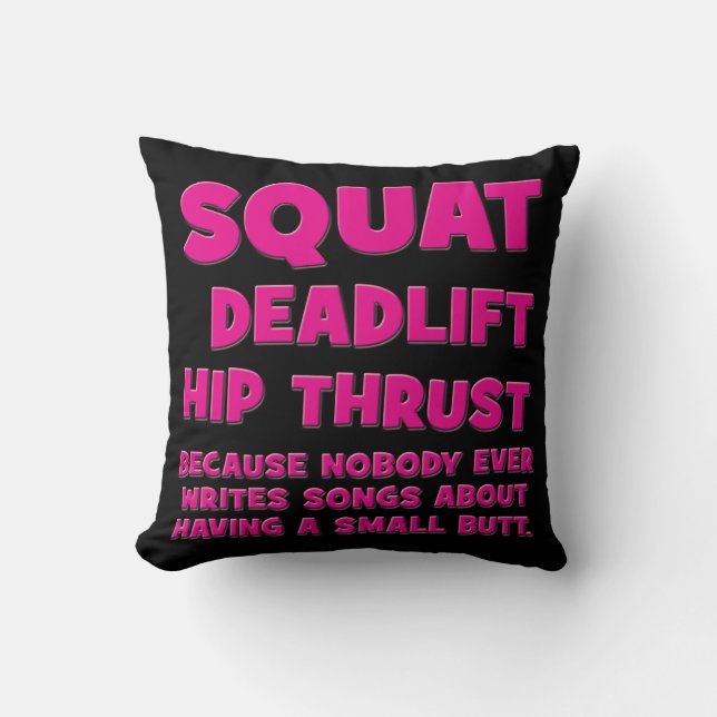 Squat, Deadlift, Hip Thrust, Booty Gains- Women's Cushion (Front)