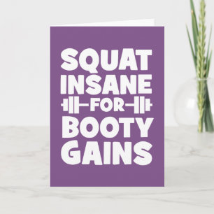 Squat Insane For Booty Gains - Women's Funny Gym Card