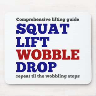 Squat lift wobble drop. Gym motivation Mouse Mat