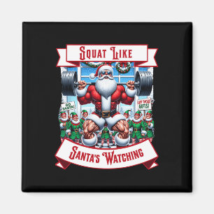Squat Like Santa's Watching Elf Xmas Matching Chri Magnet