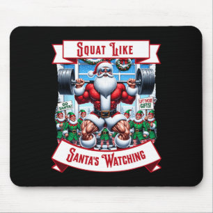 Squat Like Santa's Watching Elf Xmas Matching Chri Mouse Mat