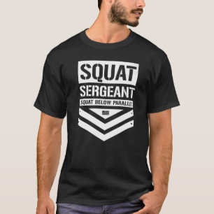 Squat Sergeant Weight Lifting Gym Men's Workout T-Shirt