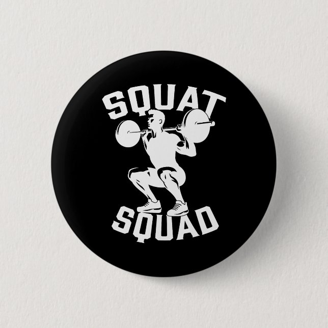 Squat Squad Workout Partner Trainer Coach Bodybuil 6 Cm Round Badge (Front)
