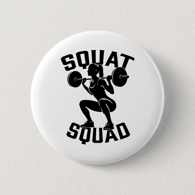 Squat Squad Workout Partner Trainer Coach Bodybuil 6 Cm Round Badge (Front)