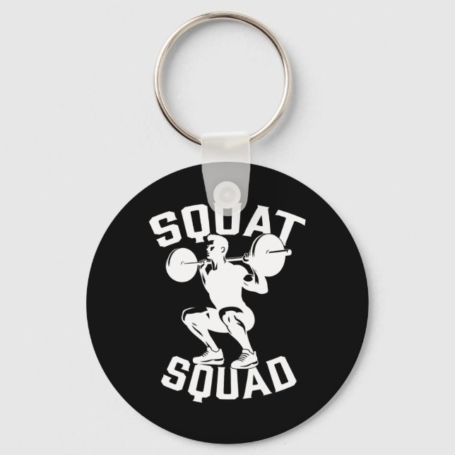 Squat Squad Workout Partner Trainer Coach Bodybuil Key Ring (Front)