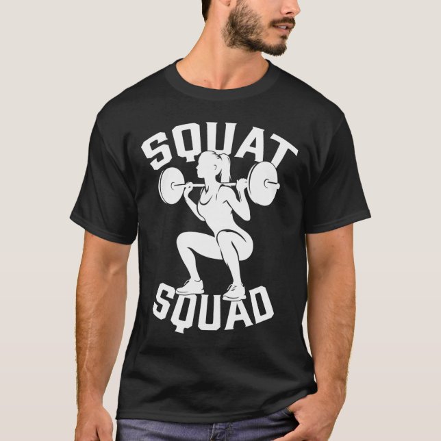 Squat Squad Workout Partner Trainer Coach Bodybuil T-Shirt (Front)