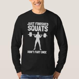 Squat Squatting Benchpress And Deadlift - No Farts T-Shirt