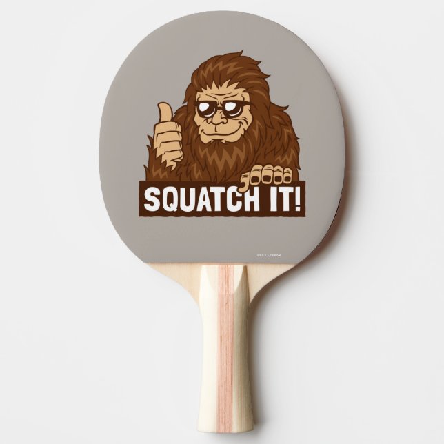 Squatch It Ping Pong Paddle (Front)