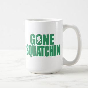 SQUATCH like a PRO in Bobo's GONE SQUATCHIN Coffee Mug