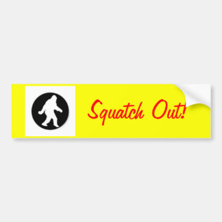 squatch.png, Squatch Out! Bumper Sticker