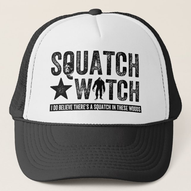 Squatch Watch - I believe Trucker Hat (Front)