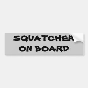 Squatcher on board bumper sticker