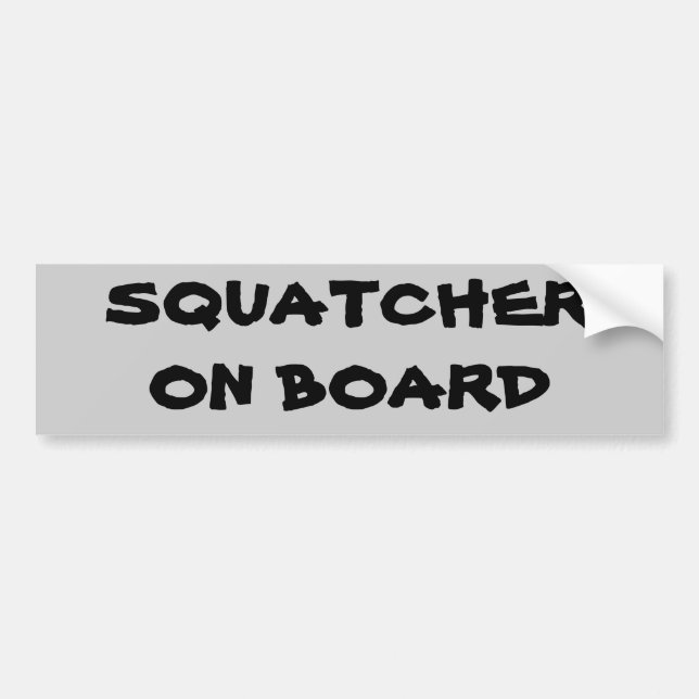 Squatcher on board bumper sticker (Front)