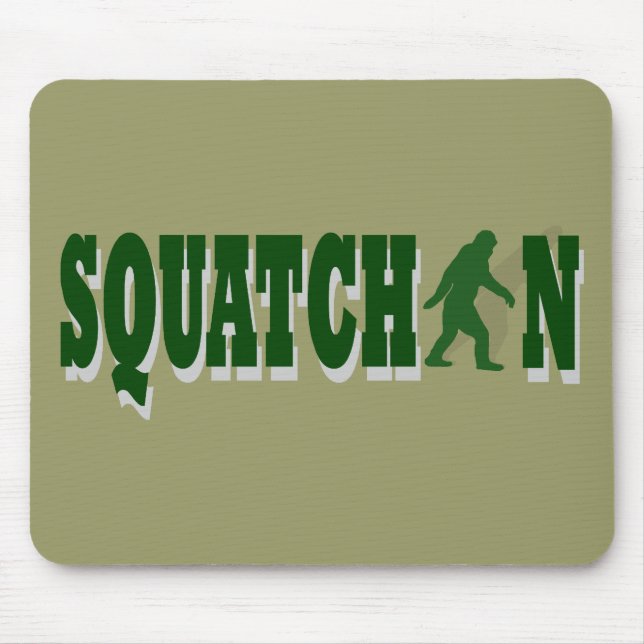 Squatchin Mouse Mat (Front)