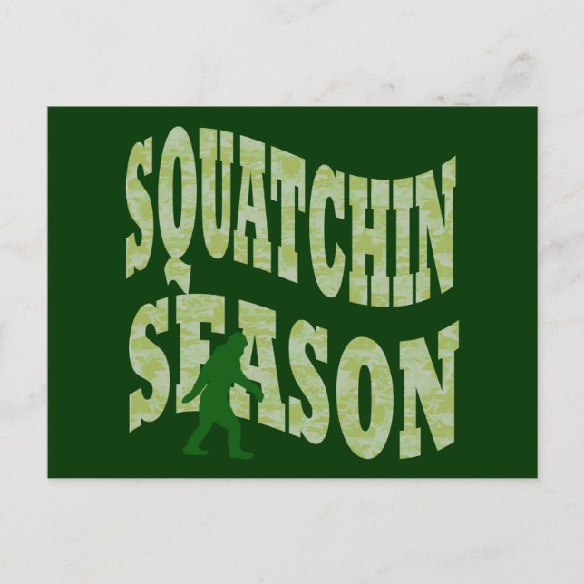 Squatchin Season Postcard (Front)