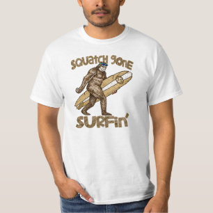 Squatchin? Squatch Gone Surfing t-shirt