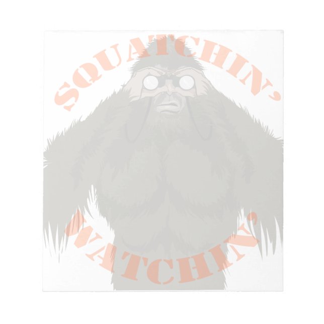 Squatchin' Watchin' Bigfoot Love Note Pad (Front)