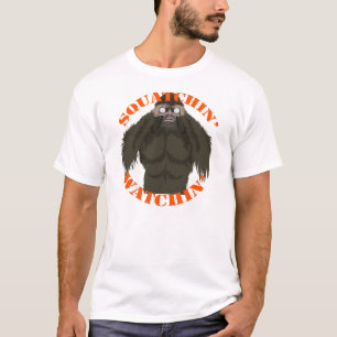 Squatchin' Watching T-Shirt