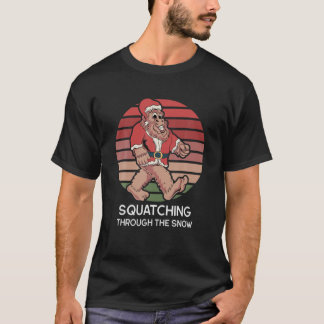 Squatching Through The Snow Funny Sasquatch Christ T-Shirt