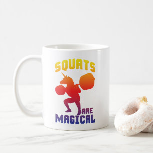 Squats Are Magical - Unicorn Leg Day - Funny Gym Coffee Mug