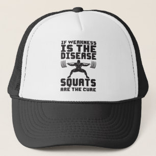 SQUATS ARE THE CURE - Workout Motivational Trucker Hat