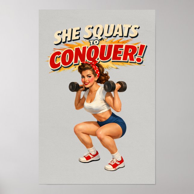 Squats To Conquer -Funny Retro Fitness Pin-Up- Gym Poster (Front)