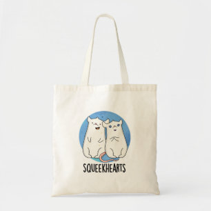 Squeekhearts Funny Mouse Sweetheart Pun Tote Bag