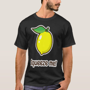 Squeeze Me Fresh and Cool Lemon T-Shirt