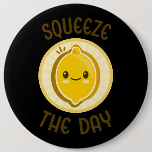 Squeeze The Day Cute Adorable Kawaii Lemon Food Pu 6 Cm Round Badge