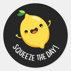 Squeeze The Day Funny Lemon Pun Dark BG Classic Round Sticker