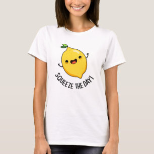 Squeeze The Day Funny Lemon Pun T-Shirt