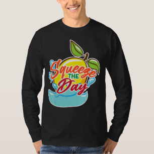 Squeeze The Day Lemonade Stand Juice Stand Lemonad T-Shirt