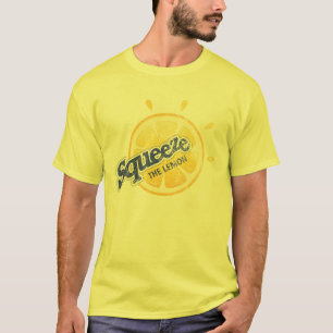 Squeeze the Lemon T-Shirt