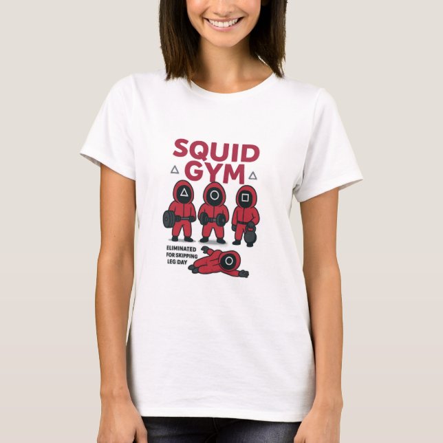 Squid Gym Funny Workout Parody T-Shirt (Front)