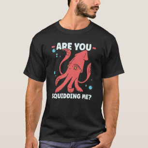 Squid  Octopus  Squid Marine Biologist 1 T-Shirt