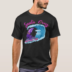 Squid Surf’n in Santa Cruz, California T-shirt 