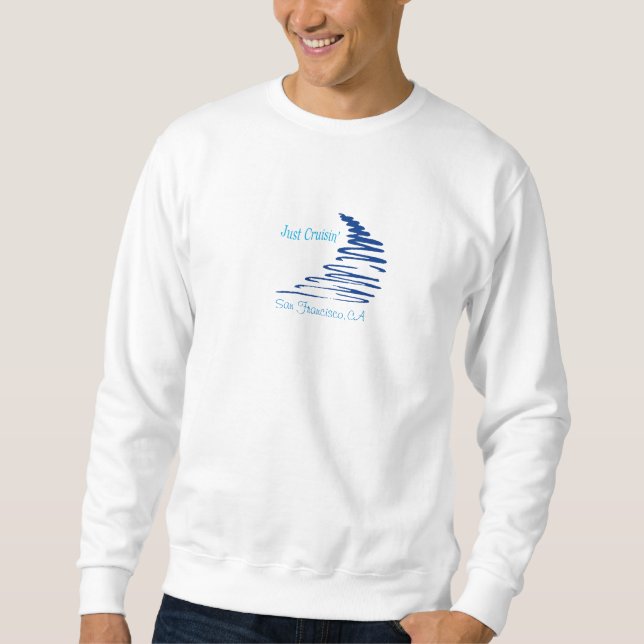 Squiggly Lines_Just Cruisin'_San Francisco, CA Sweatshirt (Front)