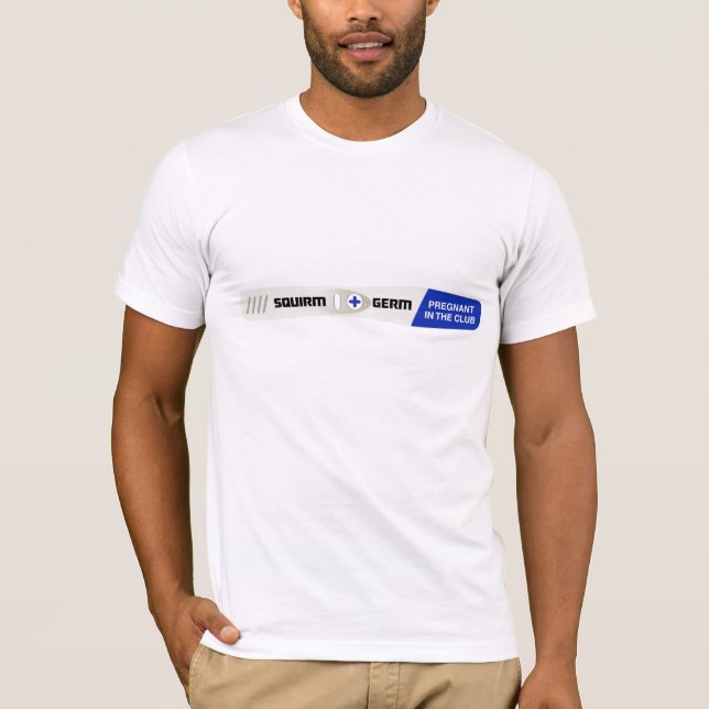 Squirm & Germ Pregnancy Test T-Shirt (Front)