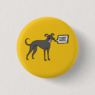 Squirrel! 3 Cm Round Badge