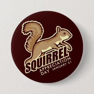 Squirrel Appreciation Day 7.5 Cm Round Badge