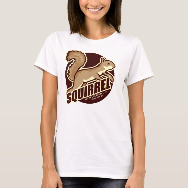 Squirrel Appreciation Day T-Shirt (Front)