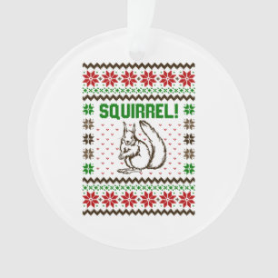 Squirrel Attacks The Griswold Family Ugly Sweater  Ornament