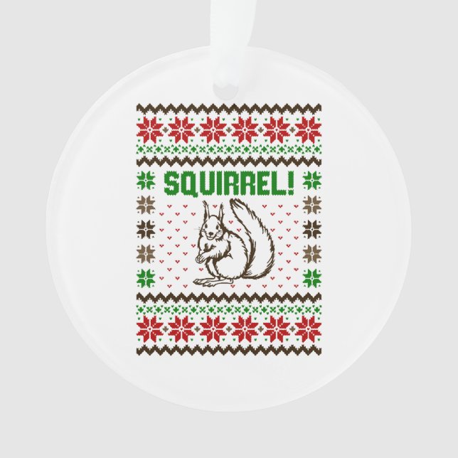 Squirrel Attacks The Griswold Family Ugly Sweater  Ornament (Front)