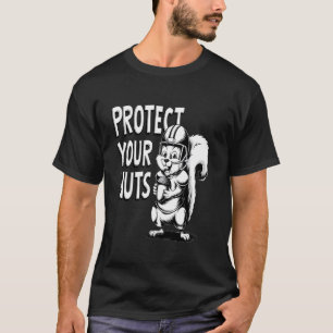 Squirrel Baseball Catcher Protect Your Nuts Funny T-Shirt